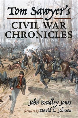 Cover image for Tom Sawyer's Civil War Chronicles