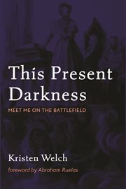 This present darkness. Meet Me on the Battlefield cover image