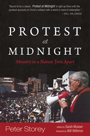 Protest at midnight. Ministry to a Nation Torn Apart cover image