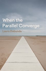 WHEN THE PARALLEL CONVERGE cover image