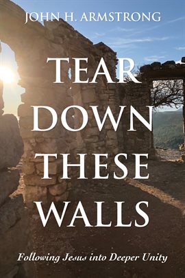 Cover image for Tear Down These Walls