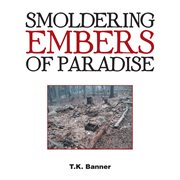 Smoldering embers of paradise cover image