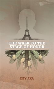 The walk to the stage of honor cover image