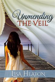 Unmending the veil cover image