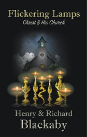 Flickering lamps : Christ and his church cover image