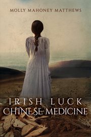 Irish luck, chinese medicine cover image