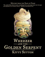 Wheezer and the golden serpent cover image
