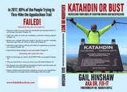 Katahdin or bust. Increasing Your Odds of Enjoying Hiking and Backpacking cover image
