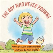 The boy who never frowns cover image