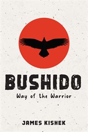Bushido : way of the warrior cover image