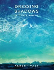 Dressing shadows. In Other Words cover image