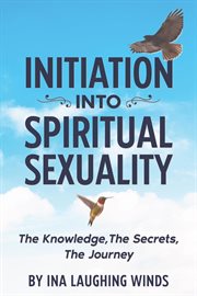 Initiation into spiritual sexuality cover image