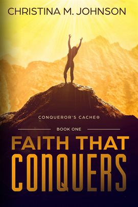 Cover image for Faith That Conquers