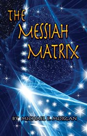 The messiah matrix cover image