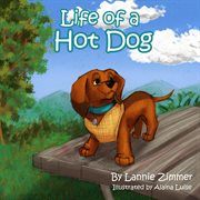 Life of a hot dog cover image