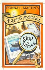History's mysteries : ship of dreams cover image
