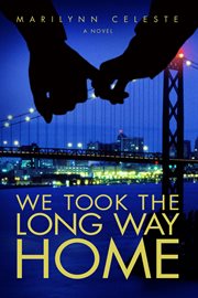 We took the long way home cover image
