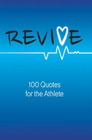 Revive. 100 Quotes for the Athlete cover image