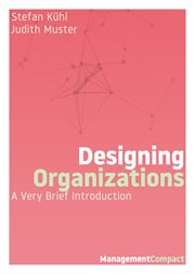 Designing organizations. A Very Brief Introduction cover image