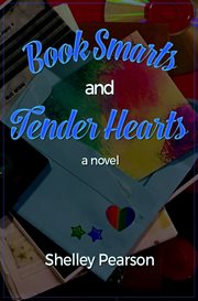 Book smarts and tender hearts cover image