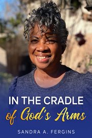 In the cradle of gods arms cover image