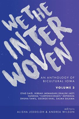 Cover image for We the Interwoven, Volume 3