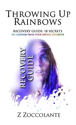 Cover image for Throwing Up Rainbows Recovery Guide