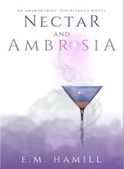 Nectar and ambrosia cover image
