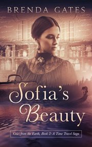 Sofia's Beauty : Cries From the Earth cover image
