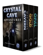 Crystal cave adventures box set books 1-4. Blue John's Cavern, Rusher's Gold, Black's Opal, Egeran's Mountain cover image