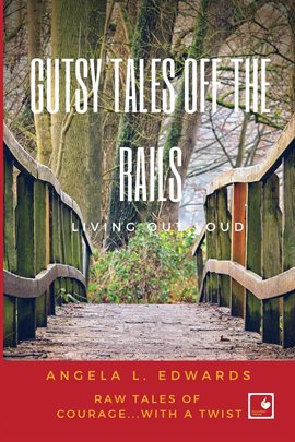 Cover image for Gutsy Tales Off the Rails
