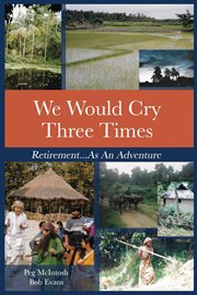 We would cry three times. Retirement...As An Adventure cover image