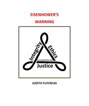 Eisenhower's warning. For The Sake Of Humanity cover image