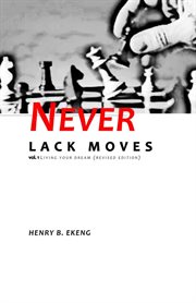 Never lack moves. Living Your Dream cover image