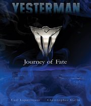 Yesterman. Journey of Fate cover image
