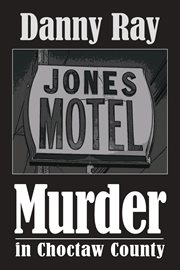 Murder in choctaw county cover image