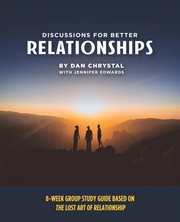 Discussions for better relationships cover image