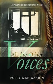 All the other voices. A Novel cover image