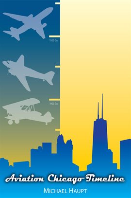 Cover image for Aviation Chicago Timeline