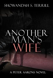 Another man's wife. A Love Story cover image