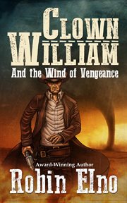 Clown William and the wind of vengeance cover image