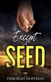 Except a Seed cover image