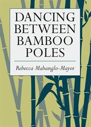 Dancing between bamboo poles : poetry & essays cover image