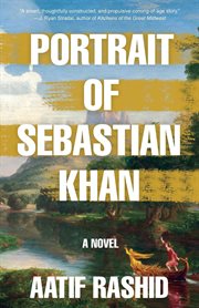 Portrait of Sebastian Khan : a novel cover image