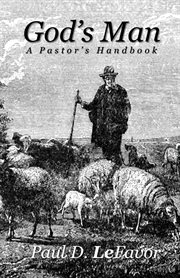 God's man. A Pastor's Handbook cover image