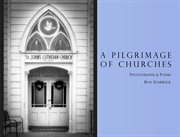 A pilgrimage of churches cover image
