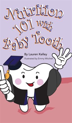 Cover image for Nutrition 101 With Baby Tooth