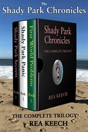 The Shady Park chronicles : the complete trilogy cover image