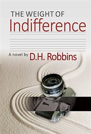 The weight of indifference cover image
