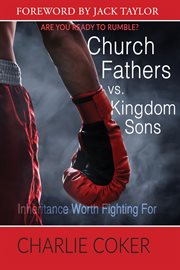 Church fathers vs kingdom sons cover image